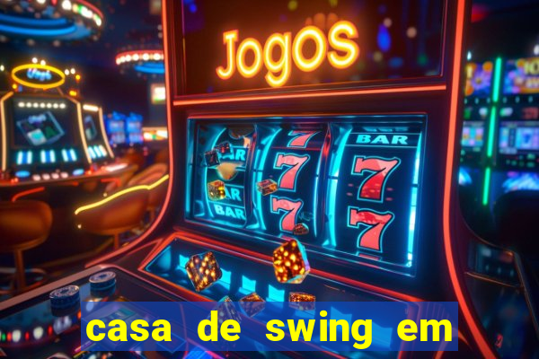 casa de swing em foz do iguacu